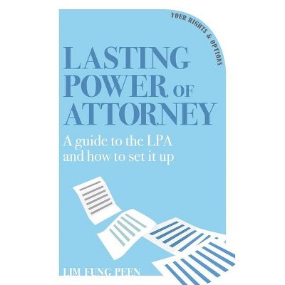 Lasting Power of Attorney - by  Lim Fung Peen (Paperback)