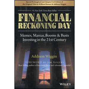 Financial Reckoning Day - 3rd Edition by  Addison Wiggin & William Bonner (Hardcover) - 1 of 1