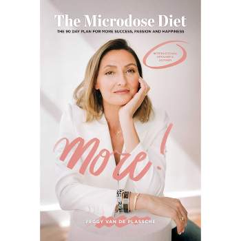 More! the Microdose Diet - by  Peggy Van de Plassche (Paperback)