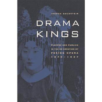 Drama Kings - by  Joshua Goldstein (Hardcover)