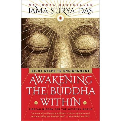 Awakening the Buddha Within - by  Lama Surya Das (Paperback)