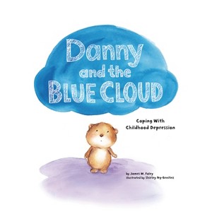 Danny and the Blue Cloud - by  James M Foley (Hardcover) - 1 of 1
