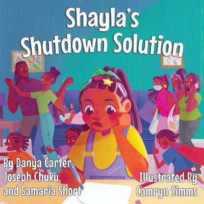 Shayla's Shutdown Solution - by  Danya Carter & Samaria Short (Paperback)