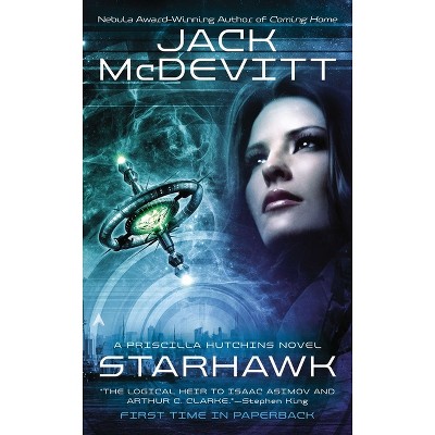 Starhawk - (Priscilla Hutchins Novel) by  Jack McDevitt (Paperback)
