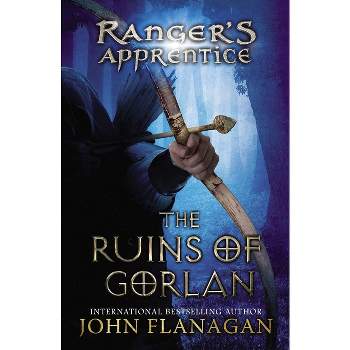 The Ruins of Gorlan - (Ranger's Apprentice) by John Flanagan