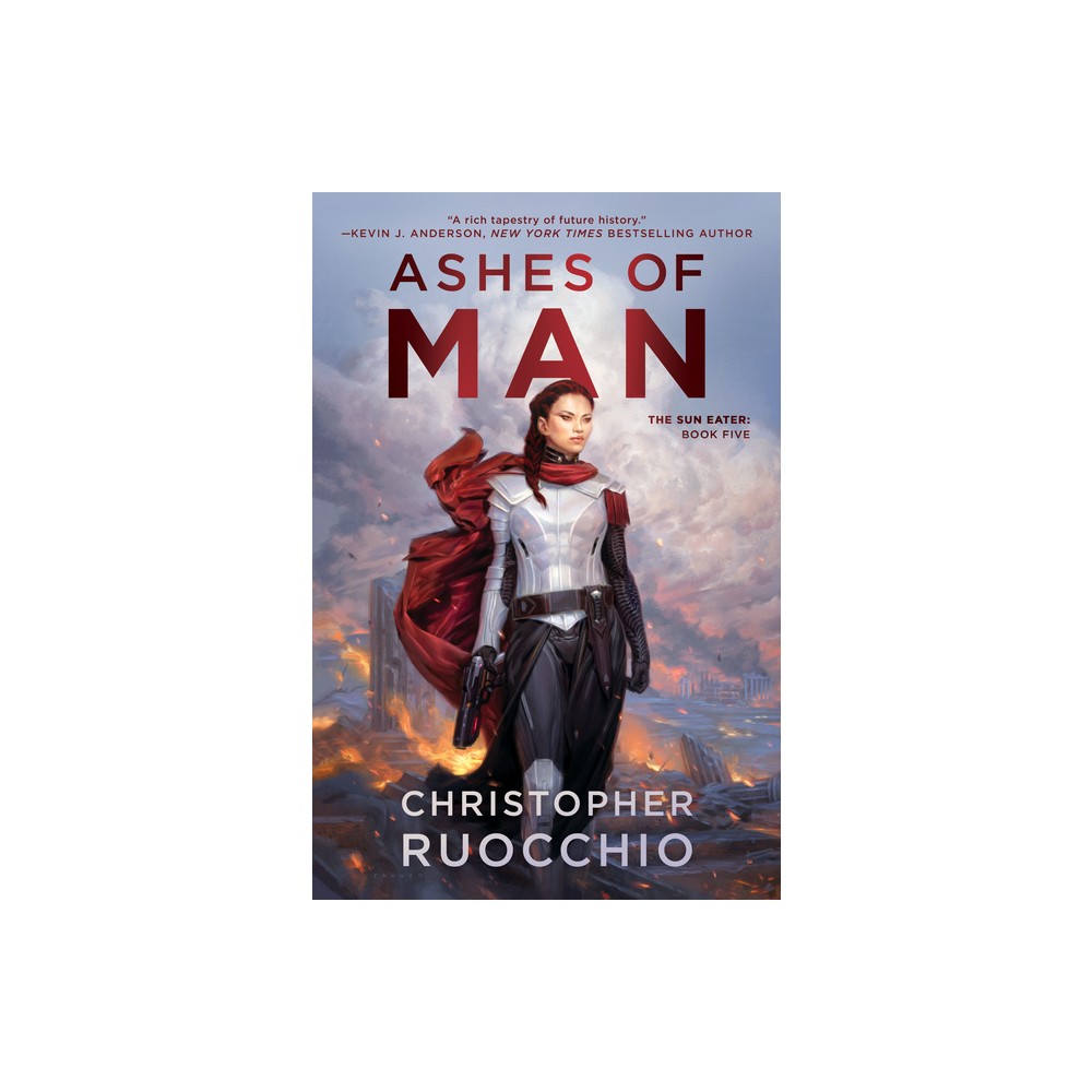 Ashes of Man - (Sun Eater) by Christopher Ruocchio (Paperback)