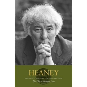 Irish Pages: The Classic Heaney Issue - by  Chris Agee (Hardcover) - 1 of 1