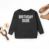 The Juniper Shop Birthday Dude Bold Youth Sweatshirt - 2 of 4