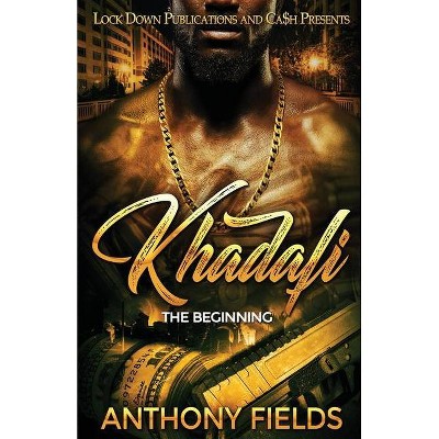 Khadafi - by  Anthony Fields (Paperback)