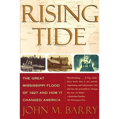 Rising Tide - by  John M Barry (Paperback)