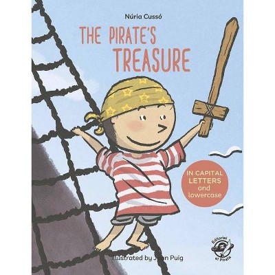 The Pirate's Treasure - (Learn to Read in Capital Letters and Low) by  Núria Cussó (Paperback)