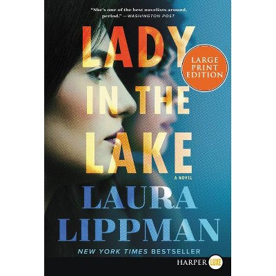 Lady in the Lake - Large Print by  Laura Lippman (Paperback)