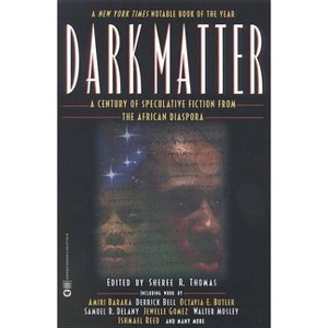 Dark Matter - by  Sheree R Thomas (Paperback) - 1 of 1