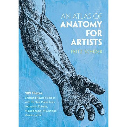 An Atlas Of Anatomy For Artists Dover Anatomy For Artists 3rd Edition By Fritz Schider Paperback Target