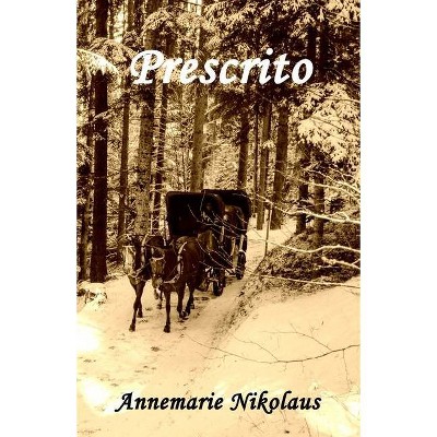 Prescrito - 2nd Edition by  Annemarie Nikolaus (Paperback)