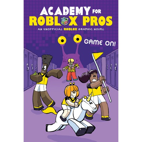 Game On! (Academy for Roblox Pros Graphic Novel #2) - by  Louis Shea (Paperback) - image 1 of 1