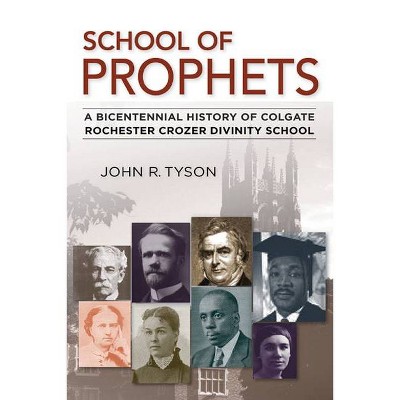 School of Prophets - by  John R Tyson (Paperback)