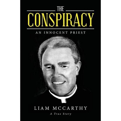  The Conspiracy - by  Liam McCarthy (Paperback) 