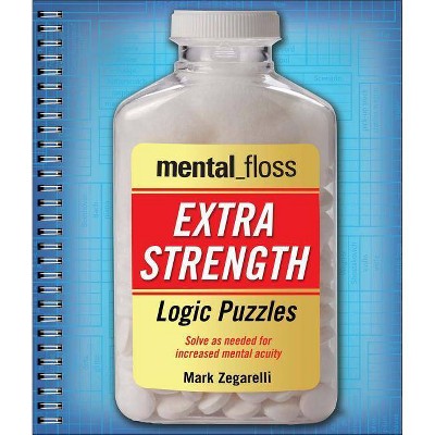  Mental_floss Extra-Strength Logic Puzzles - by  Mark Zegarelli (Paperback) 