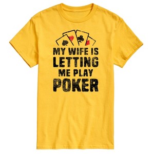 Men's - Instant Message - My Wife Is Letting Me Play Poker Short Sleeve Graphic T-Shirt - 1 of 4