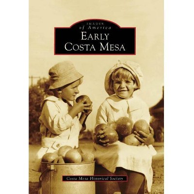  Early Costa Mesa (Paperback) 