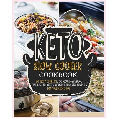 Keto Slow Cooker Cookbook - by  Chelsea Lambert (Paperback)