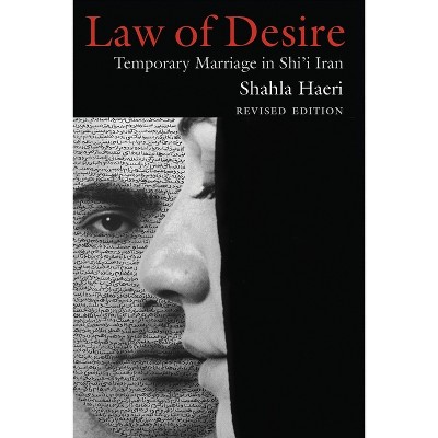 Law of Desire - (Contemporary Issues in the Middle East) by  Shahla Haeri (Paperback)