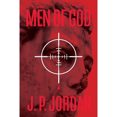 Men of God - by  J P Jordan (Paperback)