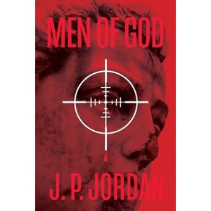 Men of God - by  J P Jordan (Paperback) - 1 of 1