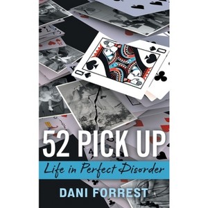 52 Pick Up - by  Dani Forrest (Hardcover) - 1 of 1