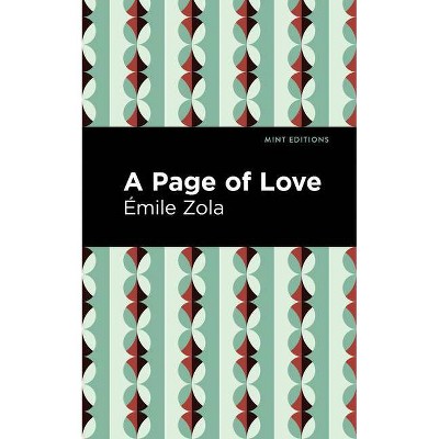 A Page of Love - (Mint Editions) by  Émile Zola (Paperback)