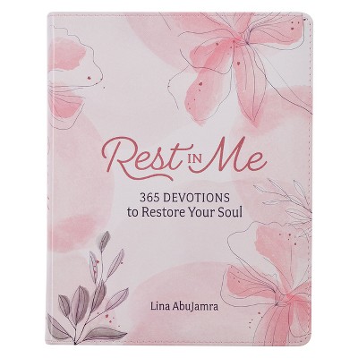 Rest in Me 365 Devotions to Restore Your Soul, Pink Faux Leather - (Leather Bound)