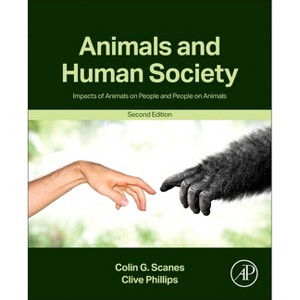 Animals and Human Society 2e - 2nd Edition by  Colin G Scanes & Clive Phillips (Paperback) - 1 of 1