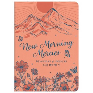 New Morning Mercies - by  Compiled by Barbour Staff (Leather Bound) - 1 of 1