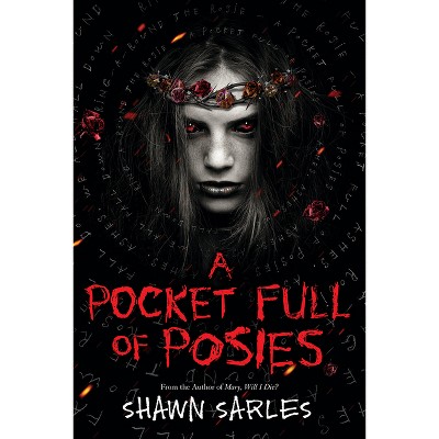 A Pocket Full of Posies - by  Shawn Sarles (Paperback)