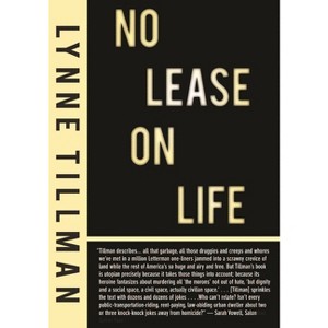 No Lease on Life - 2nd Edition by  Lynne Tillman (Paperback) - 1 of 1