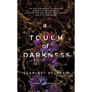 A Touch of Darkness - by Scarlett St. Clair (Paperback)