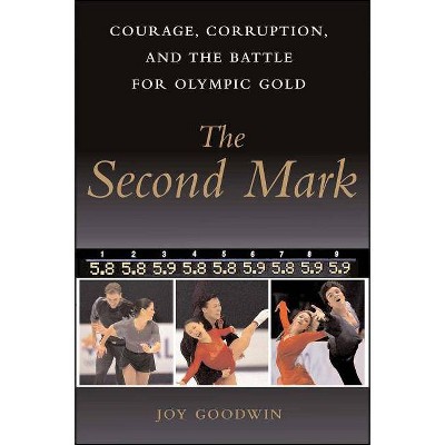 The Second Mark - by  Joy Goodwin (Paperback)