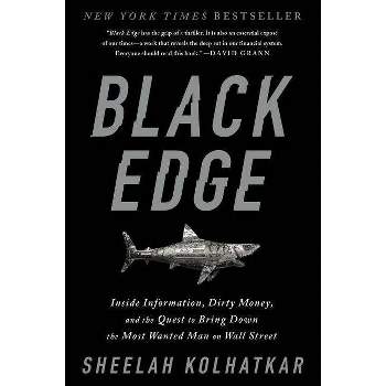 Black Edge - by  Sheelah Kolhatkar (Paperback)