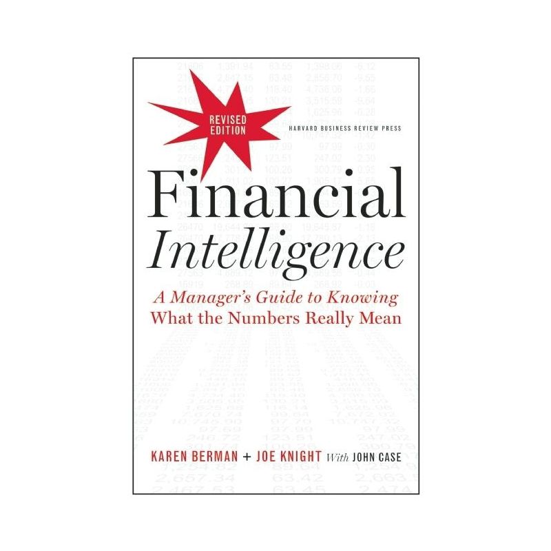 Financial Intelligence - by  Karen Berman & Joe Knight (Hardcover), 1 of 3