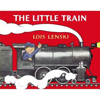 The Little Train - (Lois Lenski Books) by  Lois Lenski (Board Book)