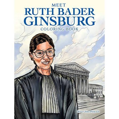 Ruth Bader Ginsburg Coloring Book - (Dover Coloring Books) by  Steven James Petruccio (Paperback)