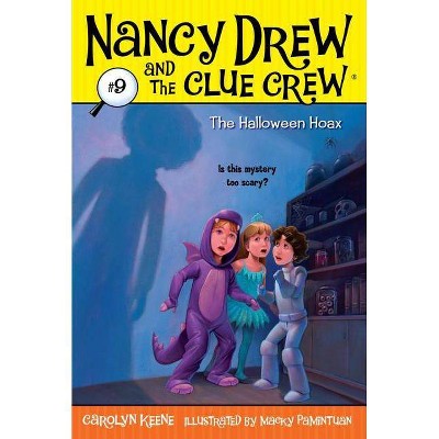The Halloween Hoax, 9 - (Nancy Drew & the Clue Crew) by  Carolyn Keene (Paperback)