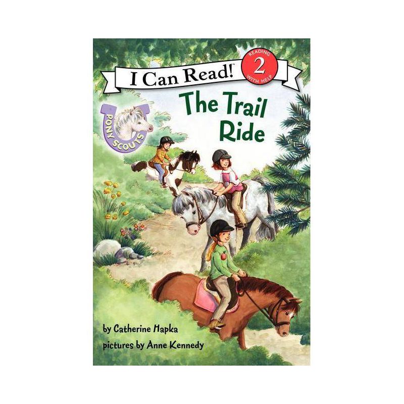The Trail Ride - (I Can Read Level 2) by  Catherine Hapka (Paperback), 1 of 2
