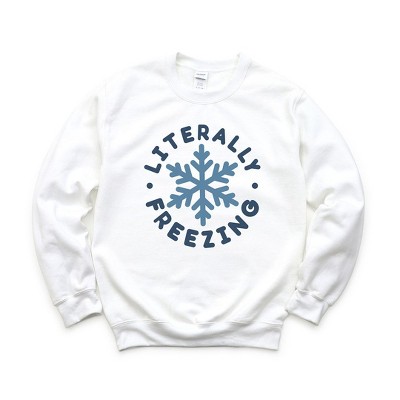 Simply Sage Market Women's Graphic Sweatshirt Literally Freezing