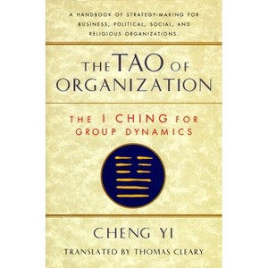 Tao of Organization - (Shambhala Dragon Editions) by  Thomas Cleary (Paperback) - 1 of 1