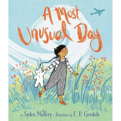 A Most Unusual Day - by  Sydra Mallery (Hardcover)