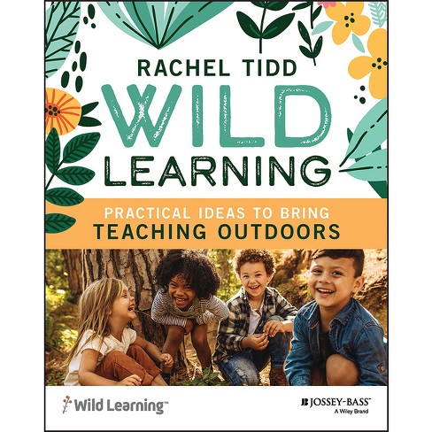 Wild Learning - By Rachel Tidd (paperback) : Target
