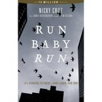 Run Baby Run New Edition By Nicky Cruz Hardcover Target