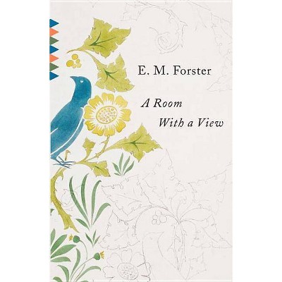 A Room with a View - (Vintage Classics) by  E M Forster (Paperback)